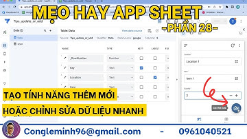 [Appsheet-11] Tạo tính năng thêm mới hoặc chỉnh sửa dữ liệu nhanh