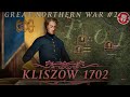 Battle of Kliszow 1702 - Great Northern WAR DOCUMENTARY