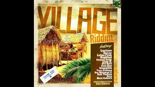 Village Riddim Mix (Full) Lion D, Luciano, Lutan Fyah, Ras Muhamad, Raphael nd more x Drop Di Riddim