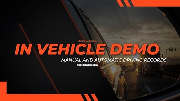Guardian ELOG - In vehicle demo Manual and Automatic driving records