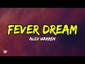 Alex Warren Fever Dream Lyrics