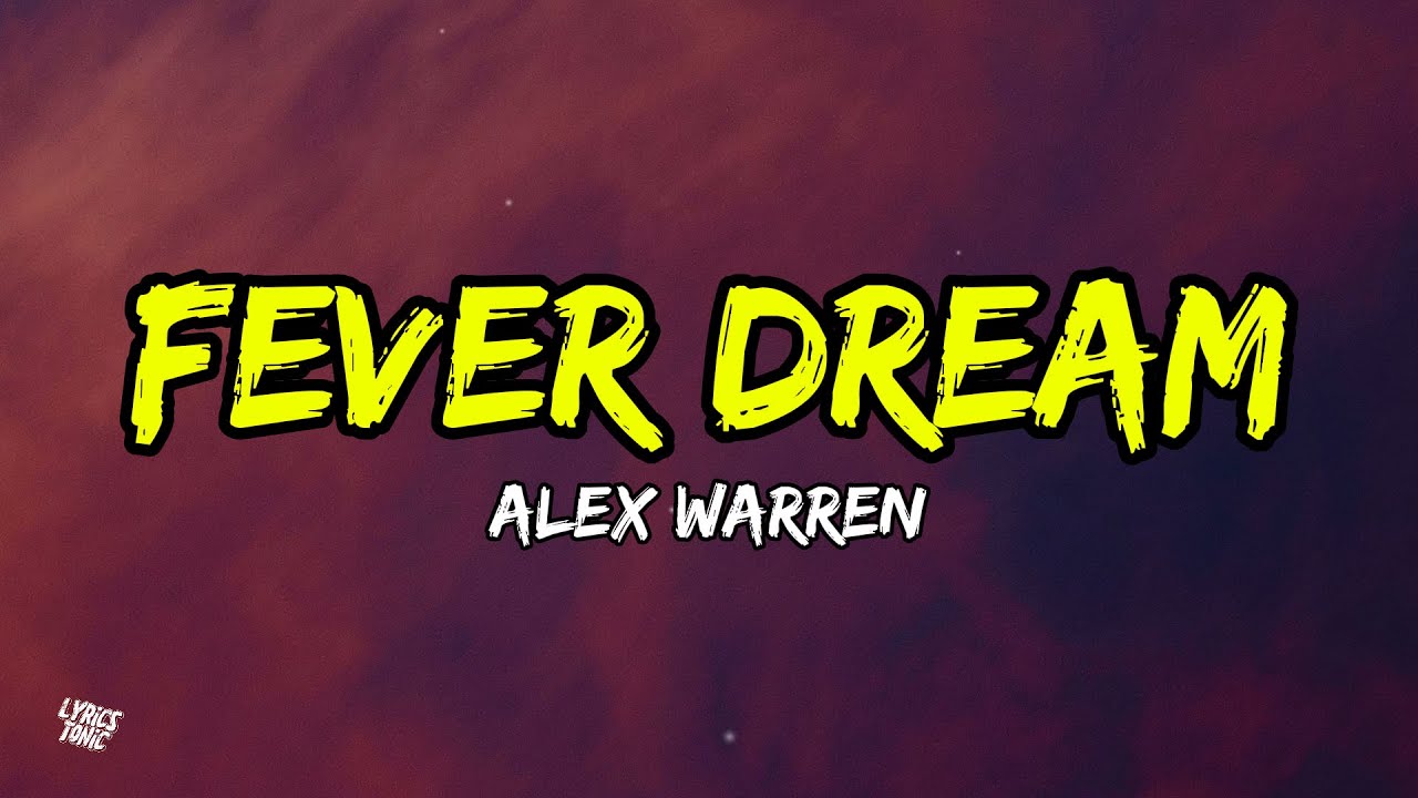 Алекс Уоррен - Лихорадочный сон (Текст песни)