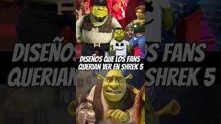 diseños que los fans hubieran querido ver en shrek 5 | shrek buchon  #shrek5