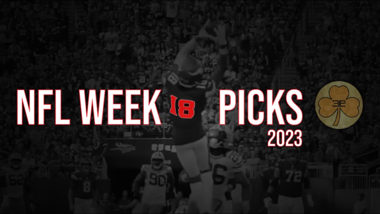 NFL Week 18 Picks & Predictions 2022 YouTube