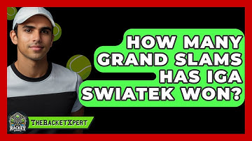 How Many Grand Slams Has Iga Swiatek Won? - The Racket Xpert