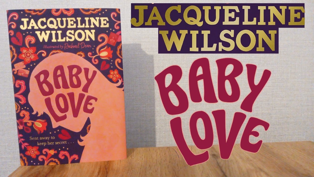 Baby Love | Jacqueline Wilson Books