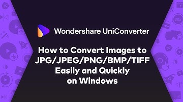 Convert Images to JPG/JPEG/PNG/BMP/TIFF - Wondershare UniConverter (Win) User Guide