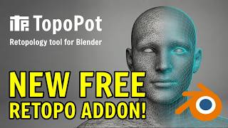TopoPot - FREE Retopology addon for Blender Tutorial
