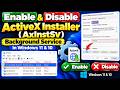 How to Enable &amp; Disable ActiveX Installer (AxInstSV) Background Service in Windows 11 &amp; 10