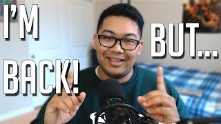 Im Back But Wait...