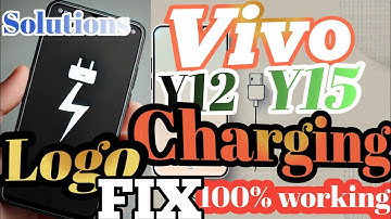 Vivo Y12 Y15 charging logo problem solutions