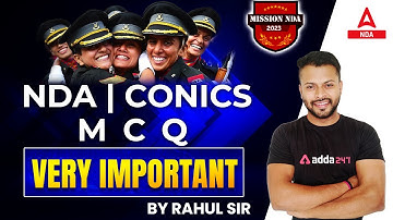 NDA 1 2023 | Conics MCQs Of Maths for NDA 2023 Exam Preparation | NDA Maths Classes