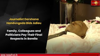 Journalist Darshana Handungoda Bids Adieu: Family and Politicians Pay Their Final Respects