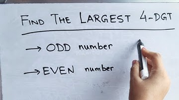 Find the largest 4-digit ODD NUMBER | Find the largest 4-digit EVEN NUMBERS @mathstubelearning123