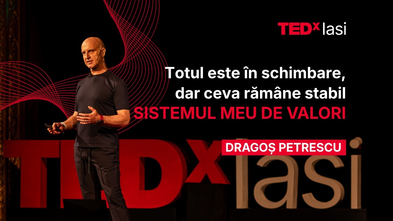 Greșelile sunt motorul transformării | Dragoș Petrescu | TEDxIasi