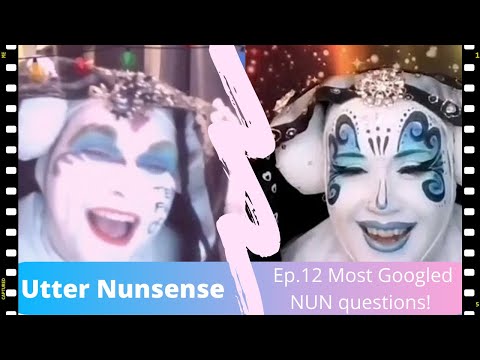 Ep 12: Most Asked NUN Questions!