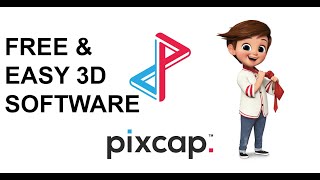 Easy & Free 3D Software Pixcap For Beginners