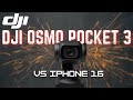 DJI OSMO POCKET 3 DESTROYS THE IPHONE 16 CAMERA IN 2024!