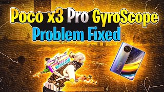 Poco X3 PRO gyroscope problem fix 🔧 🔥|| phone gyroscope dealy || poco x3 pro gyroscope not working