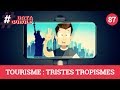 Tourisme : Tristes tropismes - #DATAGUEULE 87