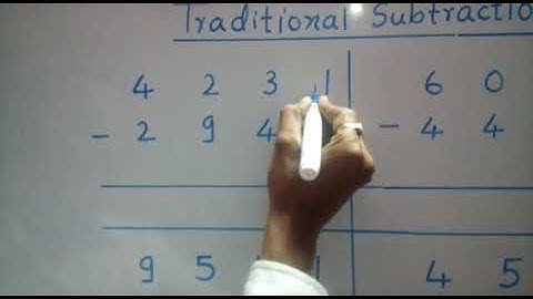 Subtraction : traditional method