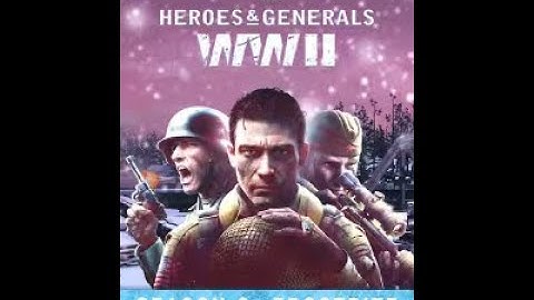 HEROES AND GENERALS : WW2 : PC GAMEPLAY