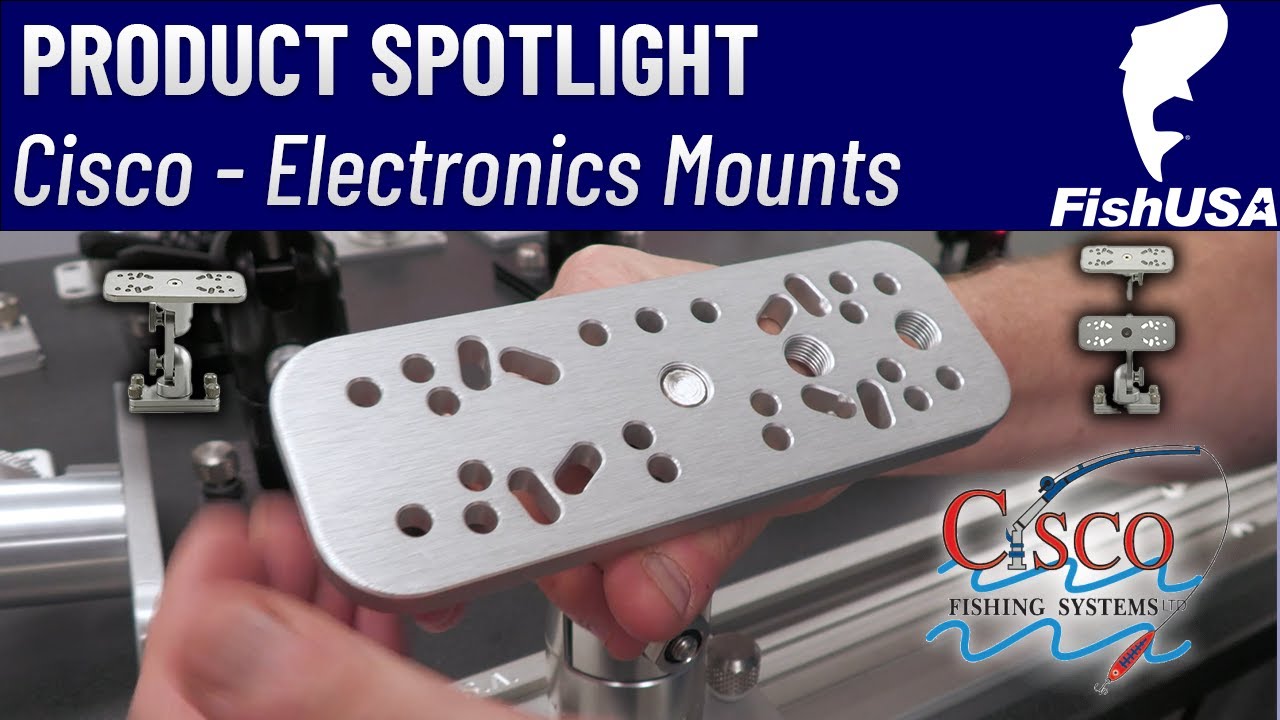 Cisco Fishing Systems - Fishing Electronics Mounts 