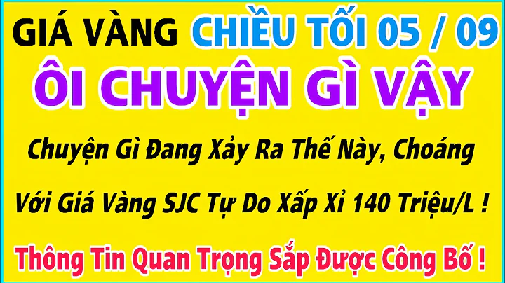 Giá vàng hôm nay 9999 ngày 5/9/2025 | GIÁ VÀNG MỚI NHẤT || Xem bảng giá vàng SJC 9999 24K 18K 10K