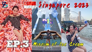 เที่ยว Singapore 2023 : Ep. 3 Museum of Ice Cream / Fountain of Wealth / Merlion | PleToei ไปก็ไป