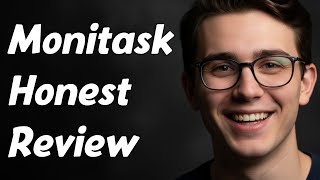 Monitask Honest Review
