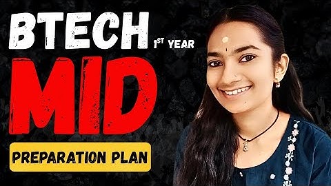 🎯 BTECH 1st Year All About Mid Exams