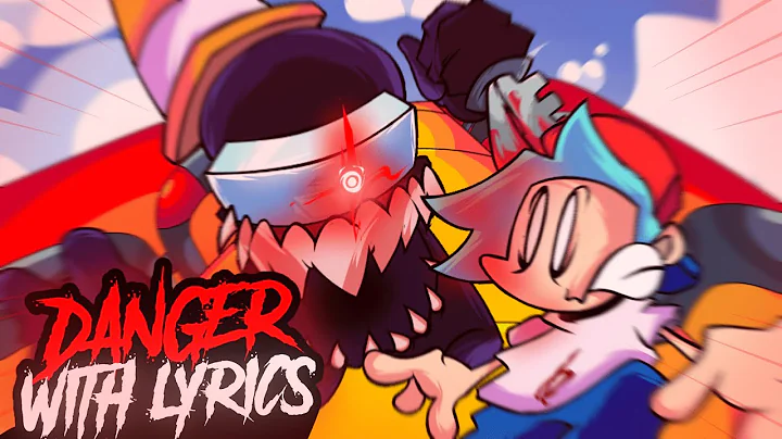 Danger WITH LYRICS | Friday Night Funkin': Impostor V4 | ft. @Zaxaura