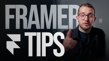 Framer Tips That 10x My Websites
