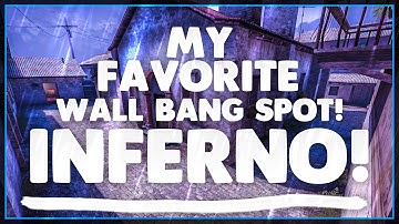 CSGO | My Favorite Wall Bang Spot! - INFERNO!