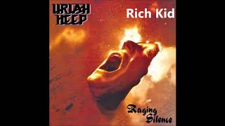 Uriah Heep - Rich Kid (Exclusive Radio Edit)