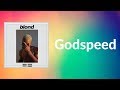 Frank Ocean - Godspeed  (Lyrics)