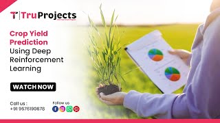 Crop Yield Prediction Using Deep Reinforcement Learning