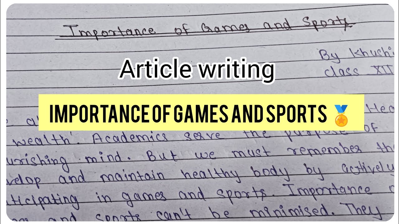 Article: Importance of Games and Sports || Article writing || Khushi's ...