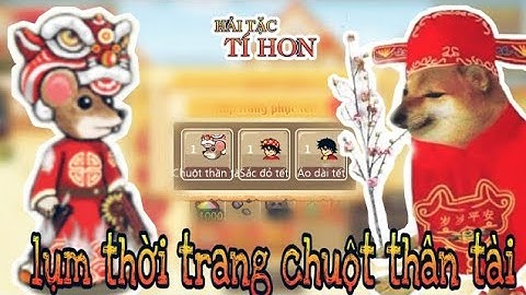 HTTH - Sự Kiện Tết | Nạp Mốc Tích Lũy Lụm Thời Trang Chuột Thần Tài - Hải Tặc Tí Hon