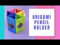 How To Make Origami Pencil Holder