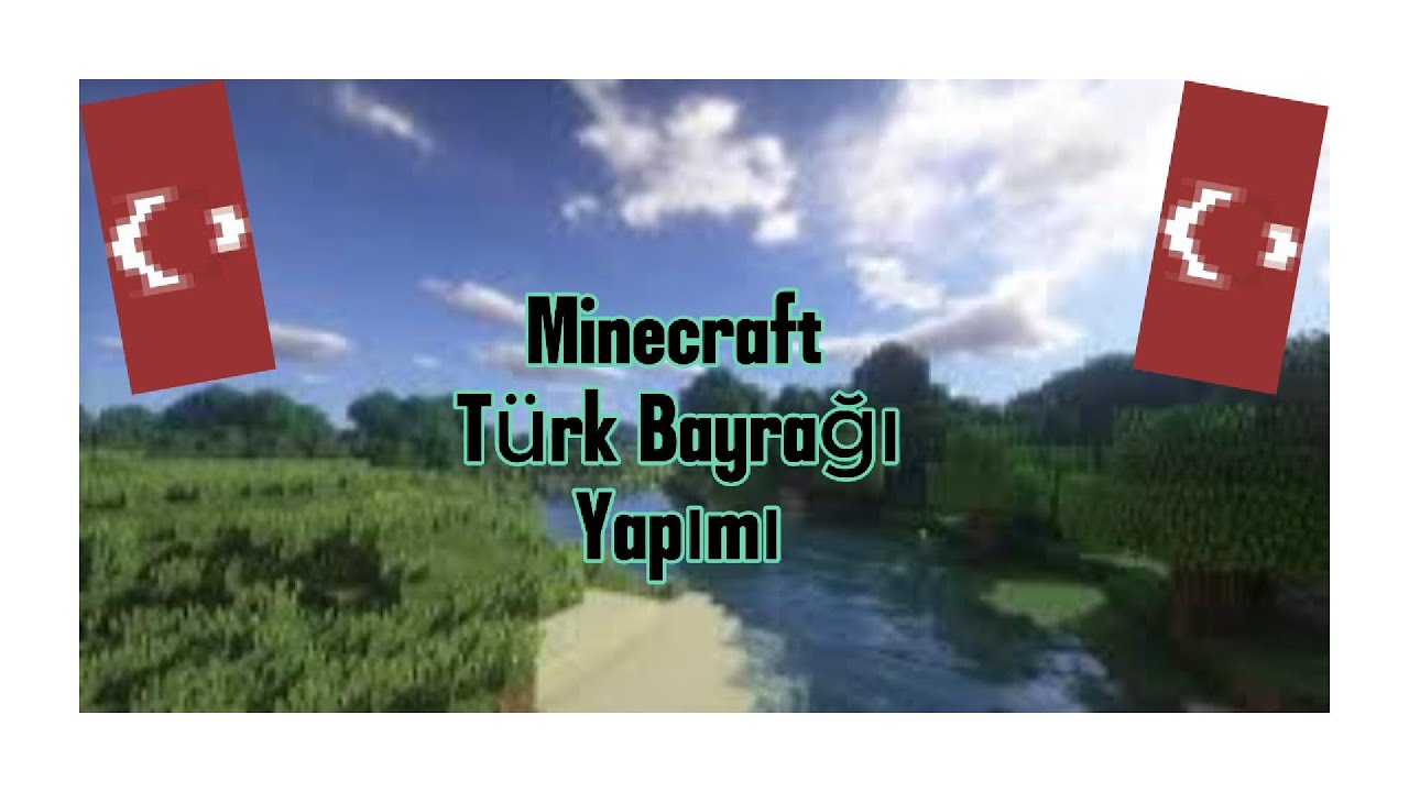 Minecraft Türk Bayrağı Yapımı - YouTube