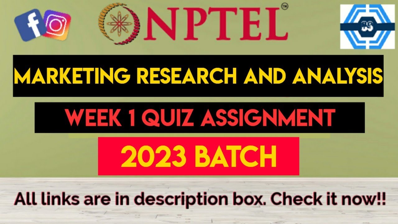Marketing Research And Analysis Week 1 Quiz Assignment Solution | NPTEL ...