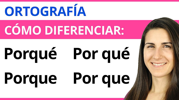 Cómo diferenciar PORQUÉ, PORQUE, POR QUÉ y POR QUE 📝