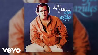 Leo Dan - Es Este Amor Tan Grande Como el Sol (Official Audio)