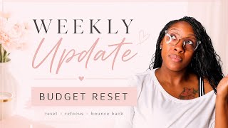 Budget Reset: Bouncing Back After Overspending | Weekly Budget Update