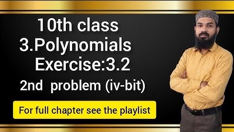 3.Polynomials Ex:3.2(2nd pb [iv-bit])SSC,CBSE