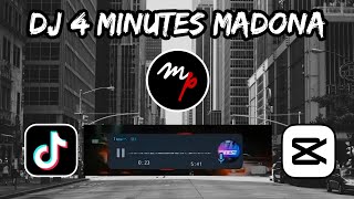 DJ 4 MINUTES MADONA YANG KALIAN CARI TIKTOK VIRAL FULL BASS