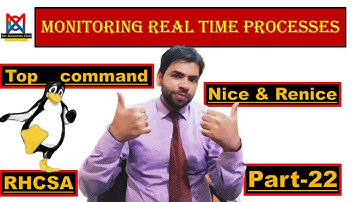 Optimizing Process Management with top command | nice and renice |part-22 |real time process | RHCSA