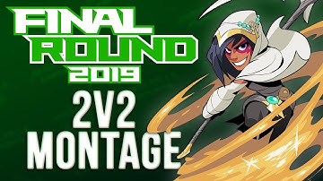 Brawlhalla Tournament Montage - Final Round 2v2 2019