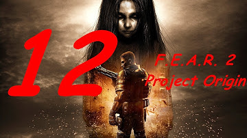 F.E.A.R. 2 Project Origin - Part 12 - (XBox/ PC/ PS3) [HD]